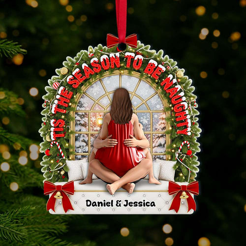 'Tis The Season To Be Naughty - Personalized Christmas Ornament for Couples Ornament PopCulturePrints