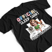 Load image into Gallery viewer, “Official Dog Mom: Because Sleep is a Must!” - Personalized Sleep Shirt - Gift for Mom, Grandma &amp; Dog Lovers T-shirt PopCulturePrints

