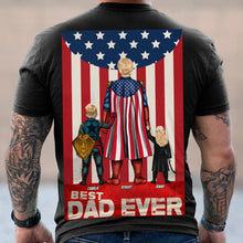 Load image into Gallery viewer, &quot;Best Dad Ever&quot; - Personalized T-Shirt for Super Dads Shirts PopCulturePrints
