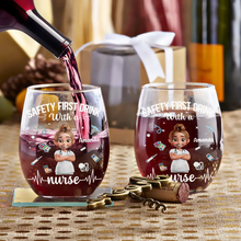 Load image into Gallery viewer, Safety First: Drink With a Nurse - Personalized Stemless Wine Glass Wine Glass PopCulturePrints
