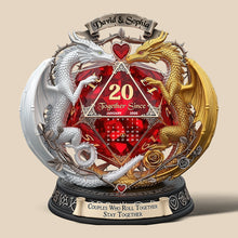 Load image into Gallery viewer, “Couples Who Roll Together Stay Together” - Fantasy Role-playing Game Fan Acrylic Plaque - Personalized Gift for Gamers and Couples Shaped Plaques PopCulturePrints
