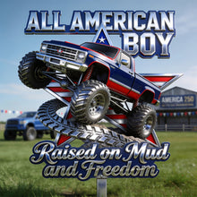 Load image into Gallery viewer, “Raised on Mud and Freedom” - Personalized American Tradition Metal Sign - Perfect Gift for Off-road Lovers
