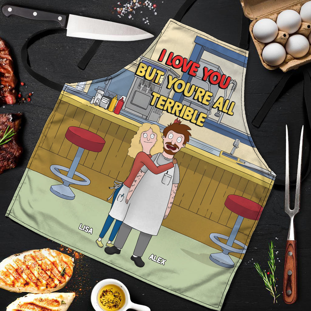 Funny Personalized Couple Apron - I Love You But You're All Terrible Aprons PopCulturePrints