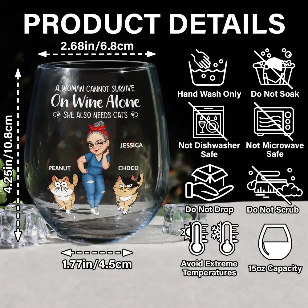 A Woman Cannot Survive On Wine Alone, She Also Needs Cats - Personalized Stemless Wine Glass | Perfect Gift for Cat Moms Wine Glass PopCulturePrints