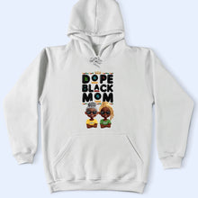 Load image into Gallery viewer, Dope Black Mom - 3D Effect Cartoon Personalized T-Shirt for Moms Who Rock T-shirt PopCulturePrints
