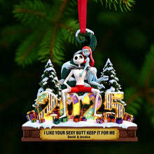 Load image into Gallery viewer, &quot;I Like Your Sexy Butt Keep It For Me&quot; - Cheeky Touch Couple Ornament - Personalized Gift for Couples Ornament PopCulturePrints
