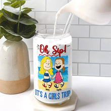 Load image into Gallery viewer, Personalized &#39;Oh Sip!&#39; Girls Trip Bestie Glass Can
