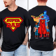 Load image into Gallery viewer, “Best Dad Ever” - Super Dad Shirt - Personalized Gift for Dad &amp; Grandpa Shirts PopCulturePrints
